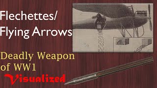 Flechettes/ Flying Arrows - Weapons of WW1