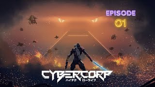 CyberCorp » Episode 1 - Missions: Side Hustle, Informant, The Pursuit \u0026 Assault