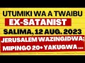 Utumiki wa a Twaibu - 12 August 2023, SALIMA. 