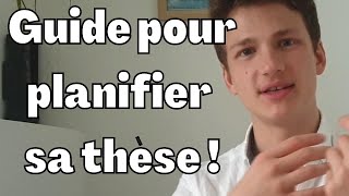 Guide pour planifier sa thèse ! | Comment planifier sa thèse et avoir une vision ?