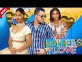 MY MOTHER'S LOVE - VAN VICKER / DESTINY ETIKO 2024 LATEST