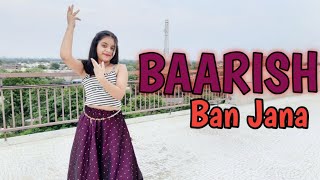 Baarish Ban Jana dance video | Tanvi janghu | Jab Mai Badal Ban Jau