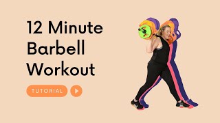 12 Minute Barbell Superset Full Body Workout For Women