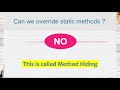 Can we Override Static Methods || Method Hiding (हिंदी) || 100% Asked || Java Tricky Interview Q