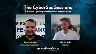 The CyberSec Sessions Episode 6: What is a Field CISO \u0026 is AI a Problem? With Jake Bernardes