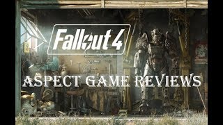 Fallout 4 : Review 2019 : AspectGameReviews