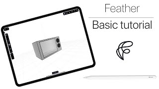 Feather basic tutorial
