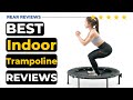 Best Indoor Trampoline In 2022 🌻 Top 5 Picks For Any Budget