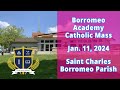 Catholic Mass Today: 01/11/2024 | St. Charles Borromeo Catholic Church, Kansas City, MO