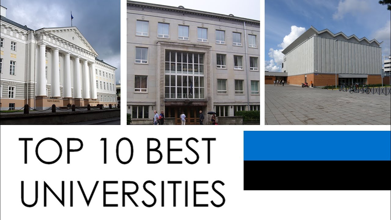 TOP 10 BEST UNIVERSITIES IN ESTONIA / TOP 10 MEJORES UNIVERSIDADES DE ...