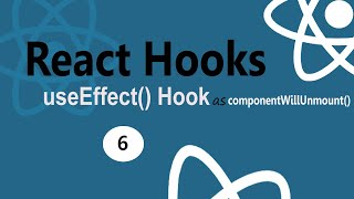 React Hooks Tutorial #6 - useEffect Hook as ComponentWillUnmount() || Codenemy