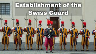 22nd January 1506: Pope Julius II establishes the Swiss Guard as the personal bodyguard of the Pope