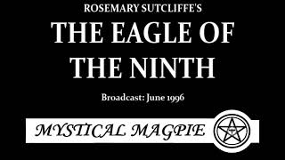 The Eagle of the Ninth (1996) by Rosemary Sutcliffe