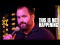 Tom Segura Overdoses - This Is Not Happening - Uncensored