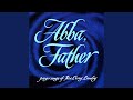 Abba! Father