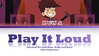 The Loud House | Play it Loud | Color-Coded Lyrics