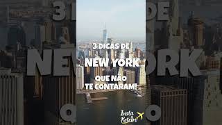 3 DICAS DE NEW YORK QUE NÃO TE CONTARAM!!!