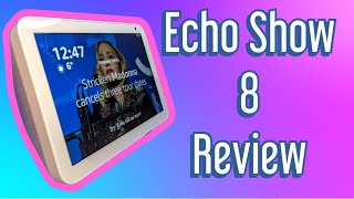 Amazon Echo Show 8 Review