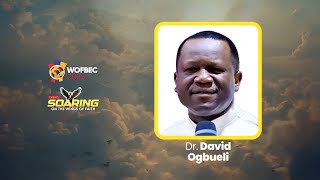 WOFBEC 2025 | 2ND SESSION | minstr. DR DAVID OGBUELI #wofbec2025 #pastorpoju #pstdavidogbeuli