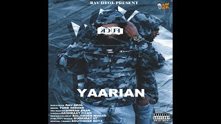 Yaarian (Official Video) Rav Deol | New Punjabi Songs 2022 | Latest Punjabi Rap Songs 2022 |
