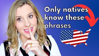 10 MUST KNOW Natural English phrases