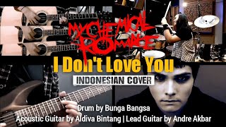 MY CHEMICAL ROMANCE - I DON'T LOVE YOU | INDONESIAN COVER #12