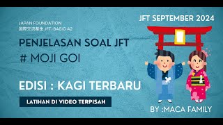 PENJELASAN SOAL MOJI GOI SOAL JFT BASIC A2 #kagi