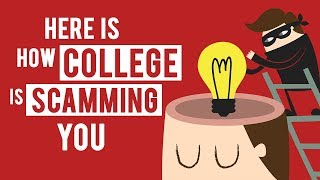 Here is Why College is a total SCAM