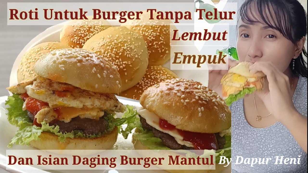 Cara Membuat Roti Untuk Burger Tanpa Telur, Hasil Lembut, Empuk, Dan ...