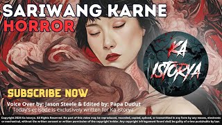 SARIWANG KARNE | GLAIZA | KA ISTORYA HORROR