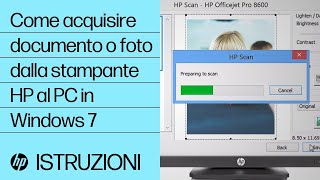 Come acquisire documento o foto dalla stampante HP al PC in Windows 7 | Stampanti HP | HP Support