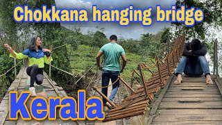 Chokkana hanging bridge Thrissur (Kerala) #pinkakhox