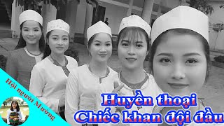 Huyền thoại chiếc khăn đội đầu của người phụ nữ Mường | Hội người Mường
