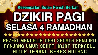 Dzikir Pagi Pembuka Rezeki Hari Selasa| Do'a Pembuka Rezeki Dari Segala Penjuru, Do'a Pelunas Hutang