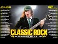 Top 100 Classic Rock Songs Of All Time 🔥 ACDC, Pink Floyd, Eagles, Queen, Def Leppard, Bon Jovi