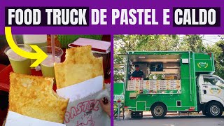 Como Montar Um FOOD TRUCK de Pastel e Caldo de Cana