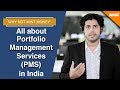 All about Portfolio Management Services (PMS) in India