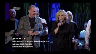 Hana Zagorová a Štefan Margita - Hraj, muziko (2020)