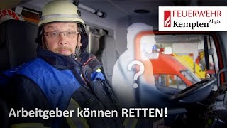 Auch Arbeitgeber können Leben retten! – Ihre Freiwillige Feuerwehr Kempten