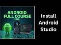 (2) Install Android Studio with Latest SDK | Complete Android Course for Beginners 2026