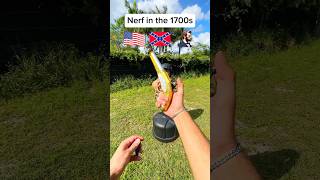 Nerf in the 1700s 📜