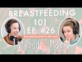 Breastfeeding 101 | The Latched Mama Podcast Ep.26