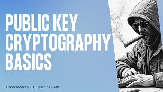 Public Key Cryptography Basics | Cybersecurity 101 Learning Path - TryHackMe