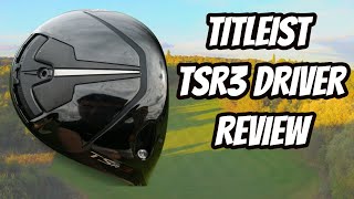 TITLEIST TSR3 DRIVER REVIEW