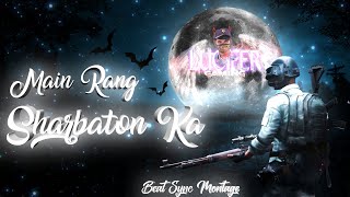 Main Rang Sharbaton Ka Bgmi Montage || Beatsync Montage || Atif Aslam || Pubg Monatge