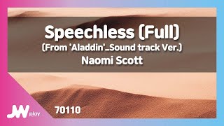 [JW노래방] Speechless (Full) (From 'Aladdin'_Sound track Ver.) / Naomi Scott / JW Karaoke