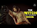 The Witch (2023) Movie Recap / Plot in English - RECAP