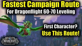 The Fastest 60-70 Campaign Leveling Route in Dragonflight