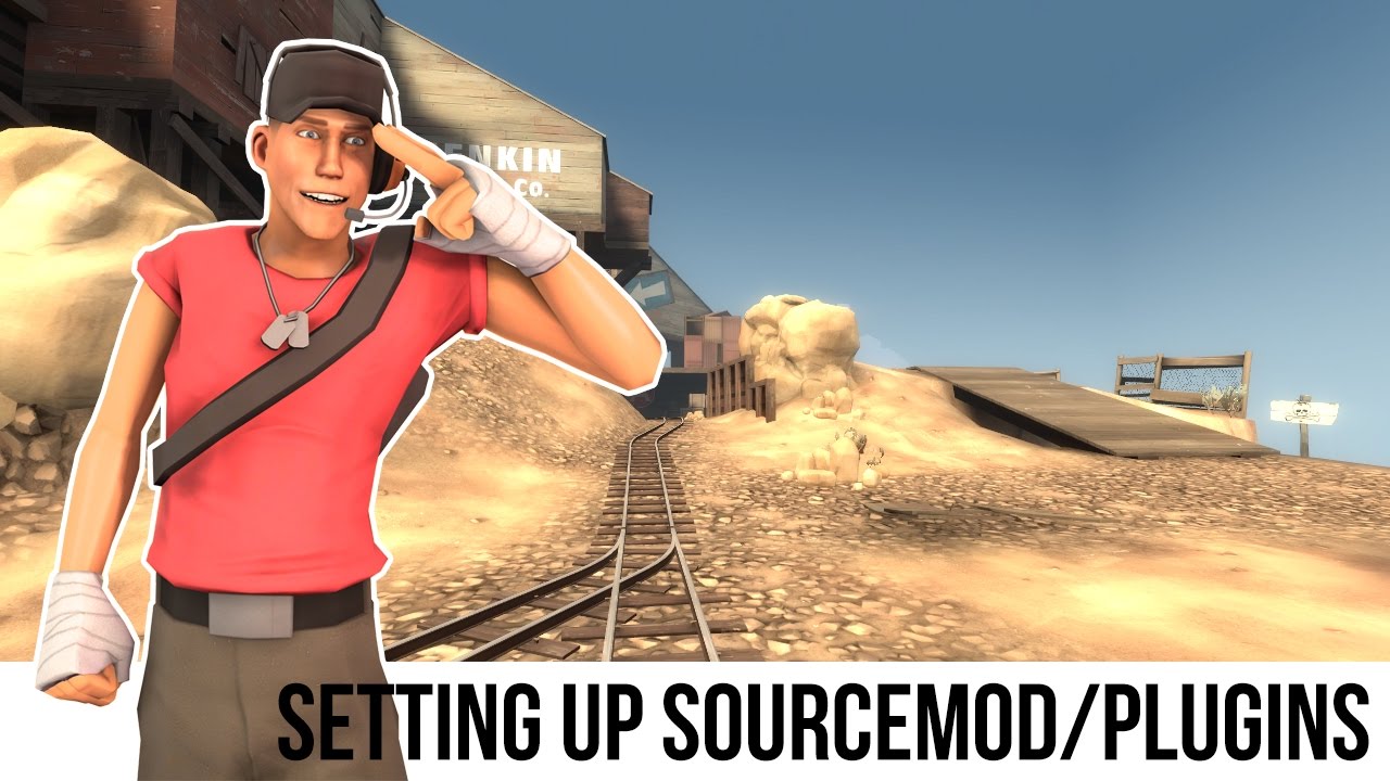 Tf2 Server Tutorial Setting Up Sourcemod Plugins Youtube