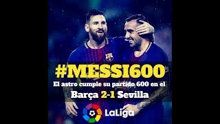 Messi: 600 partidos con el FC Barcelona